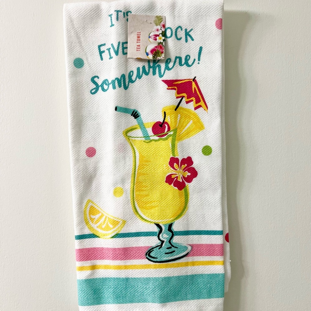 It’s 5 O’Clock Somewhere Cotton Tea Towel